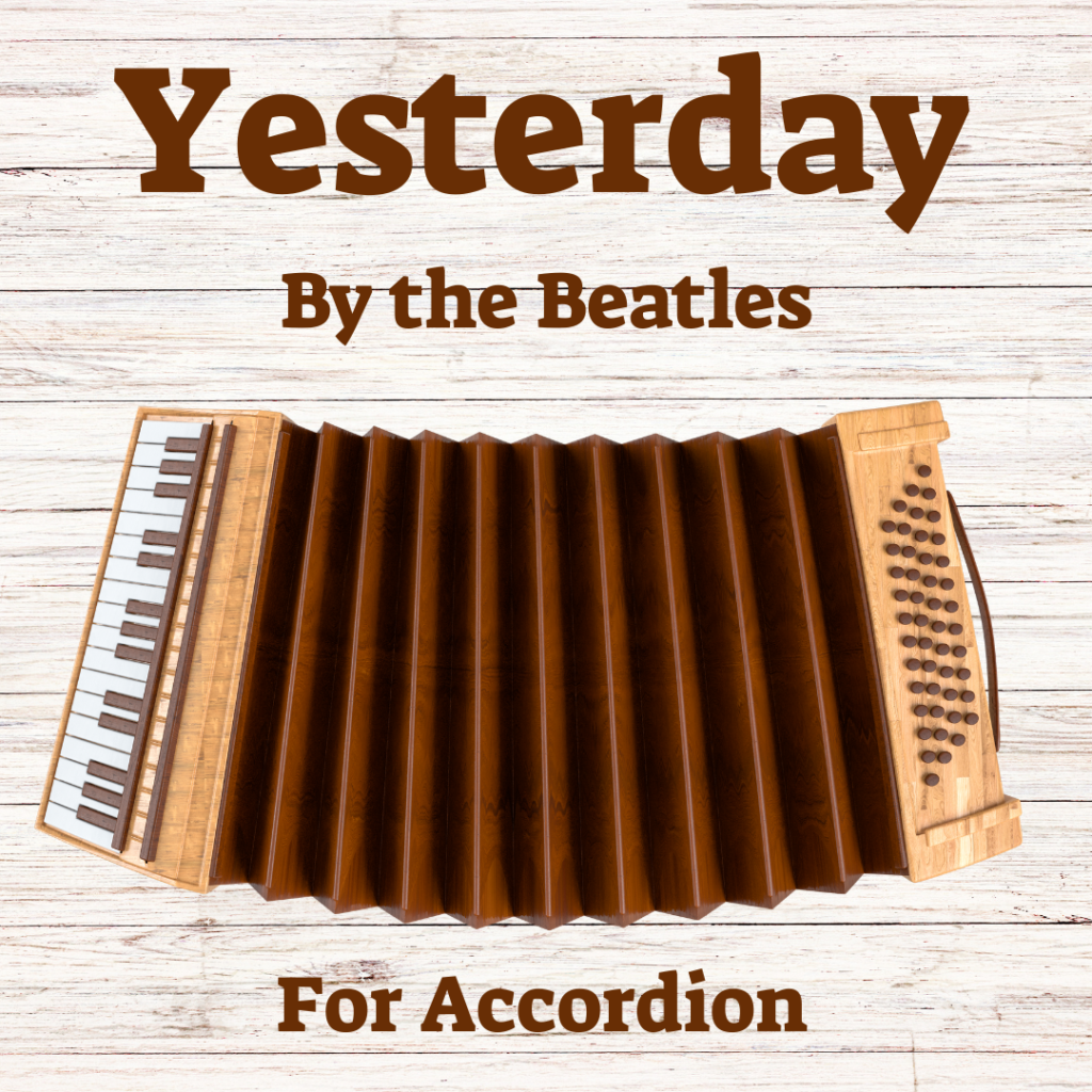 how to play yesterday on Accordion Assi rose method super easy notations