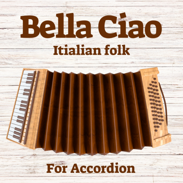 Bella Ciao super easy notation sheet assi rose methods - kleyzmer gypsy european east balkan russian gypsy music how to play learn chords bass lines on accordion